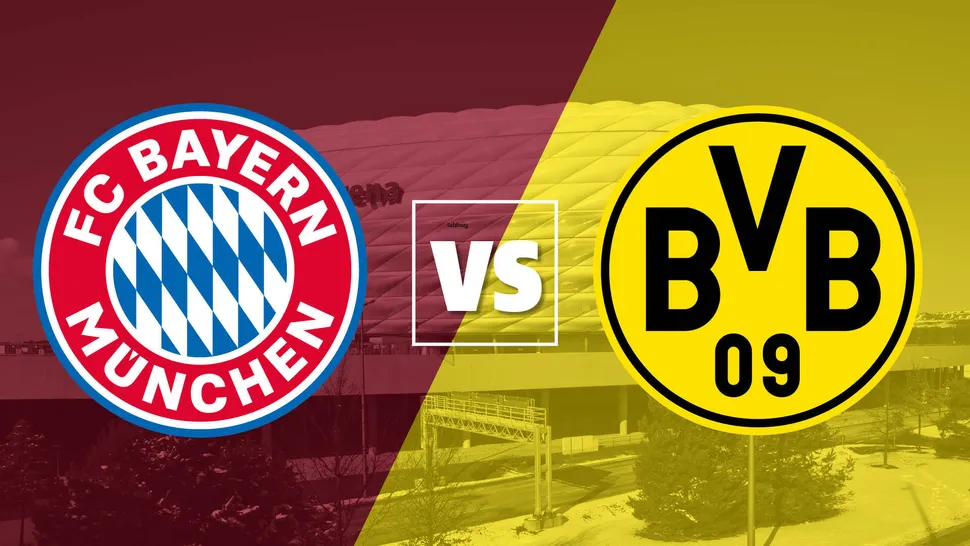 Where to Watch FC Bayern Munich vs Borussia Dortmund